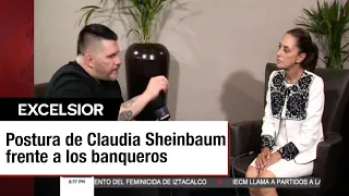 La postura de Claudia Sheinbaum en la Convención Bancaria 2024