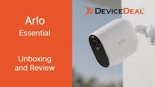 Arlo Essential Unboxing & Review