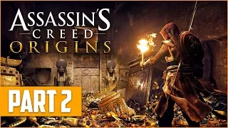 ASSASSIN'S CREED ORIGINS Gameplay Walkthrough, Part 2! (Assassin's Creed Origins Gameplay)