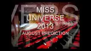 Miss Universe 2013 (August Prediction)