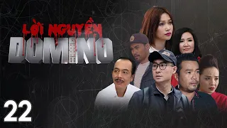 [Phim Việt Nam] LỜI NGUYỀN DOMINO || Tập 22 || Phim hình sự, hành động, lôi cuốn