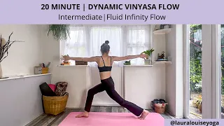 20 Minute Vinyasa Flow | Fluid Yoga Flow | Infinity Sequence | Intermediate | Lauralouiseyoga