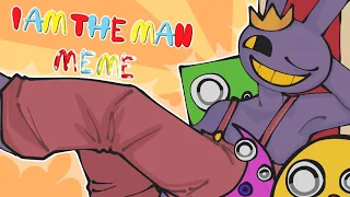 i am the man // meme // the amazing digital circus ( jax )