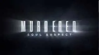 Murdered: Soul Suspect - Every Lead Trailer - Eurogamer