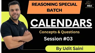 Calendars | Session-III | Reasoning | Udit Saini | SNAP, NMAT, TISS, CMAT, MAHCET & MAT