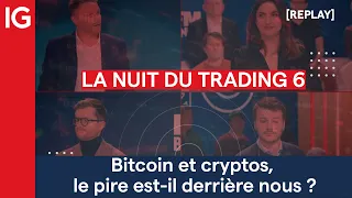 [REPLAY] La Nuit du Trading 6 ✨ - Bitcoin et cryptomonnaies, le pire est-il derrière nous ? 👀