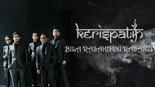 KERISPATIH - BILA RASA INI RASAMU (Original Soundtrack Karaoke)