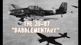 The JU87 "Dabblementary"