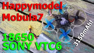 Happymodel Mobula7 на аккумуляторах 18650 Sony VTC6