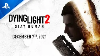 Dying Light 2 Stay Human | Official Gameplay Trailer | PS5, PS4