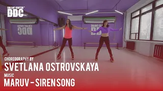 MARUV - Siren Song choreography by Svetlana Ostrovskaya | Talent Center DDC
