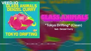 Glass Animals - Tokyo Drifting (feat. Denzel Curry) (Clean)