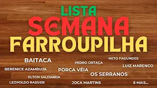 SEMANA FARROUPILHA - Lista de Músicas Gaúchas para o 20 de Setembro