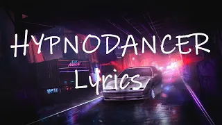 LITTLE BIG - HYPNODANCER (Lyrics)
