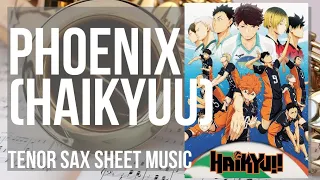 Tenor Sax Sheet Music: How to play Phoenix (Haikyuu) by Burnout Syndromes