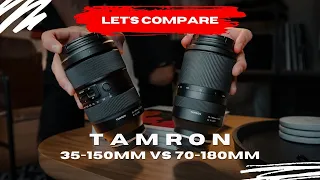 Let's Compare the Tamron 35-150mm f2-2.8 vs 70-180mm f2.8 (Photo/Video AF, File Quality & More)