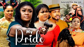 MY PRIDE Pt. 6 - LIZZY GOLD, MALEEK MILTON, UJU OKOLI 2023 Latest Nollywood Movie