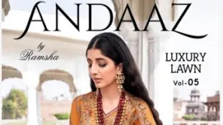 Andaaz By Ramsha!! Luxury Lawn Collections Vol-5👌Pakistani Suits Mb-7607473487 @New Aana Collection