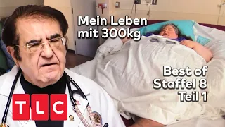 Best of Staffel 8 | Teil 1 | Mein Leben mit 300 kg | TLC Deutschland