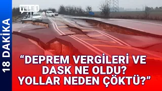 "İktidar ilk 30 saati boşa kullandı!" | 18 DAKİKA (7 ŞUBAT 2023)