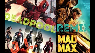 Justice League, Mad Max Vs Deadpool Epic Remix - YAOYAO #NowScoreThis At The Speed of Force