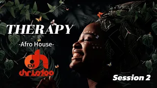 DJ Christoo - THERAPY (AFRO HOUSE SESSION 2)