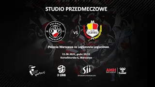 STUDIO | Polonia Warszawa - Legionovia Legionowo