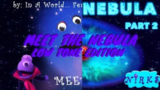 Meet The Nebula Song in Low Tone [Full Version]