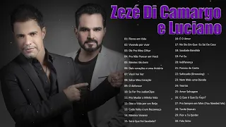 Zezé di Camargo e Luciano As Melhores Músicas - Mix 30 Grandes Sucessos Romanticas de Zezé