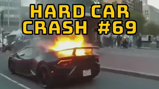 HARD CAR CRASHES | WRECKED CARS | FATAL ACCIDENT | CREEPY CAR CRASHES - COMPILATION #69