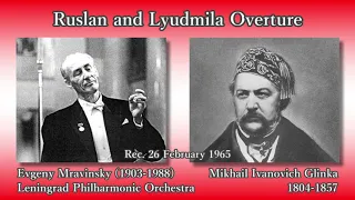 Glinka: Ruslan and Lyudmila Overture, Mravinsky (1965) グリンカ ルスランとリュドミラ序曲 ムラヴィンスキー