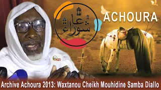 🔴Achoura 2013: Waxtanu Cheikh Mouhina Samba Diallo (rla)