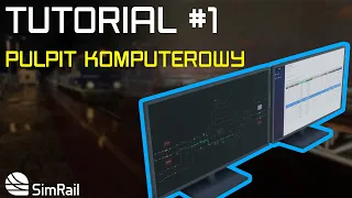 SimRail: Tutorial #1 - Pulpit komputerowy (posterunki)