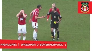 HIGHLIGHTS | Wrexham 0 Boreham Wood 1