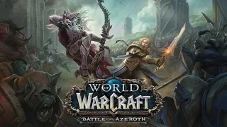 World of Warcraft -  Battle for Azeroth - Before the Storm (main title)