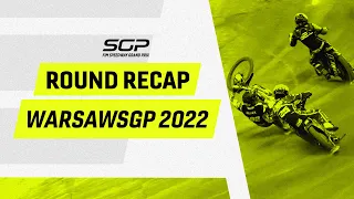 WarsawSGP Round Recap 2022 | FIM Speedway Grand Prix