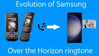 Evolution of Samsung Over the Horizon ringtone (2006-2023)