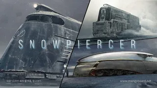 Snowpiercer  •All Three Train• [Born Ready]