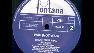 Was (Not Was) Featuring: Madonna & Ozzy Osbourne - Shake Your Head (Steve "Silk" Hurley's 12" Mix)