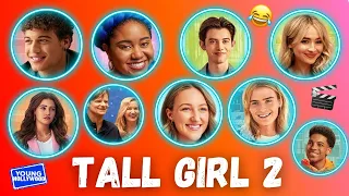 Would Tall Girl 2 Stars Be IRL BFFs with Their Characters?!