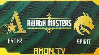 🔴DOTA 2 [RU] Team Aster vs Team Spirit [bo3] Riyadh Masters 2023, Playoff, Upper Bracket, Round 1