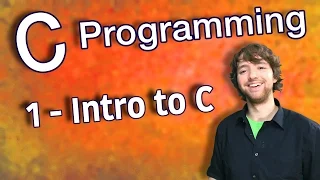 C Programming Tutorial 1 - Intro to C