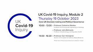 UK Covid-19 Inquiry - Module 2 Hearing - 19 October 2023