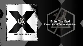 In The End (Extended Piano Intro) The Soldier 10 - Linkin Park