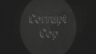 The Corrupt Cop | Film Noir