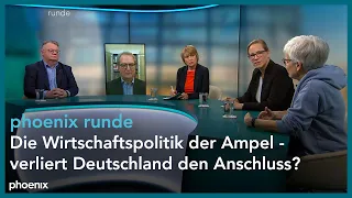 phoenixRunde: Die Wirtschaftspolitik der Ampel - Verliert Deutschland den Anschluss?