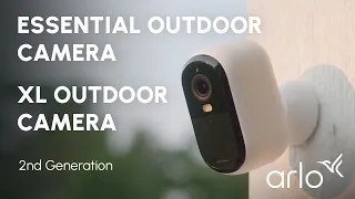 Introducing Arlo Essential Outdoor Camera & XL Outdoor Camera (2nd Gen) | Best Home Security System