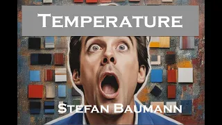 The Power of Understanding Temperature in Your Paintings with Stefan Baumann