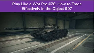 The Best Setup for the Object 907 in Pubs