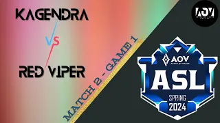 ASL Regular Season 2024 Spring - Kagendra vs Red Viper - Week 1 Day 1 - Match 2 Game 1